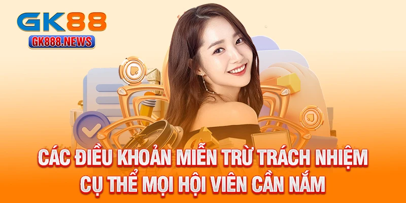 cac-dieu-khoan-mien-tru-trach-nhiem-cu-the-moi-hoi-vien-can-nam