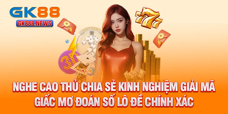 nghe-cao-thu-chia-se-kinh-nghiem-giai-ma-giac-mo-doan-so-lo-de-chinh-xac