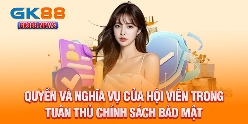 quyen-va-nghia-vu-cua-hoi-vien-trong-tuan-thu-chinh-sach-bao-mat