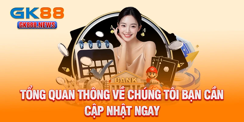 tong-quan-thong-ve-chung-toi-ban-can-cap-nhat-ngay